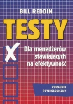 Testy dla menadżerów stawiających na efektywność