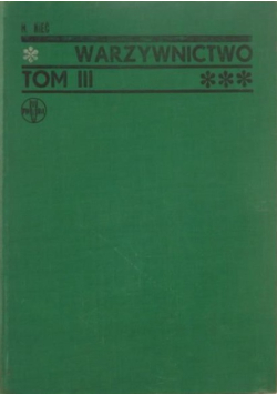 Warzywnictwo Tom III