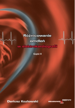 Różnicowanie omdleń w elektrokardiografii Część 2