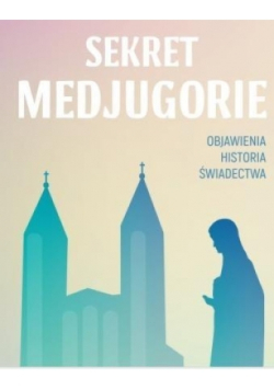 Sekret Medjugorie