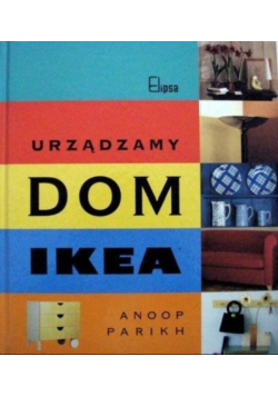 Urządzamy dom IKEA