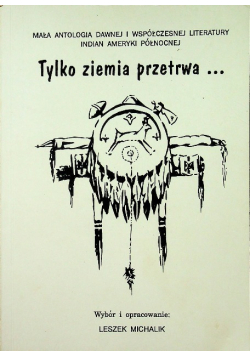 Tylko ziemia przetrwa