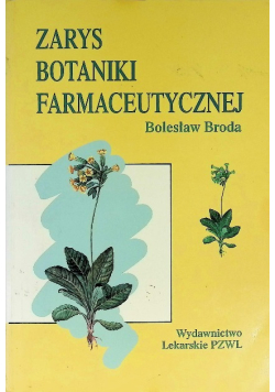 Zarys botaniki farmaceutycznej