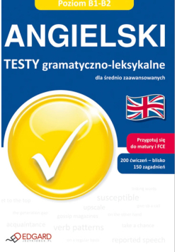 Angielski Testy gramatyczno leksykalne