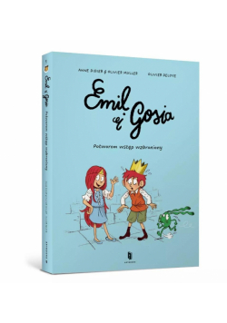 Emil i Gosia. Potworom wstęp wzbroniony