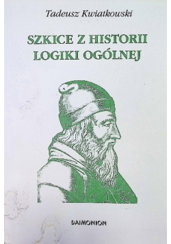 Szkice z historii logiki ogólnej