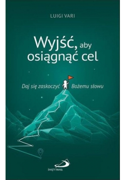 Wyjść, aby osiągnąć cel