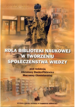 Rola biblioteki naukowej w tworzeniu społeczeństw wiedzy