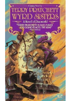 Wyrd sisters a novel of discworld