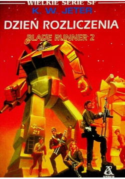 Blade runner II Dzień rozliczenia
