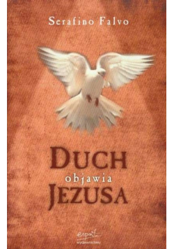 Duch objawia Jezusa