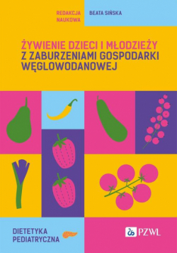Żywienie dzieci i młodzieży z zaburzeniami gospodarki węglowodanowej