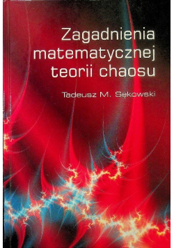 Zagadnienia matematycznej teorii chaosu