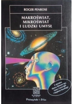 Makroświat mikroświat i ludzki umysł