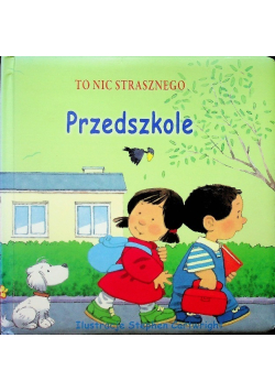 To nic strasznego Przedszkole