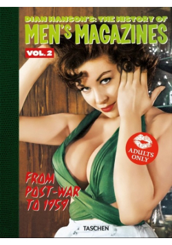 The History of Men’s Magazines. Vol 2: From Post - War to 1959