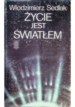 Życie jest światłem