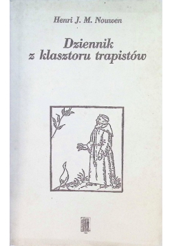 Dziennik z klasztoru trapistów