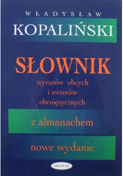 Słownik wyrazów obcych i zwrotów obcojęzycznych z almanachem