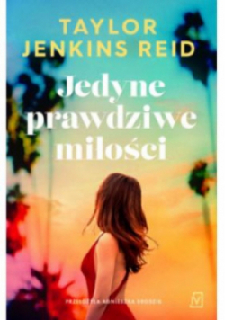 Jedyne prawdziwe miłości