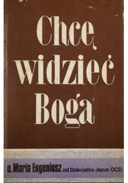 Chcę widzieć Boga