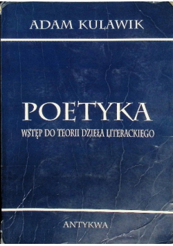 Poetyka Wstęp do teorii dzieła literackiego