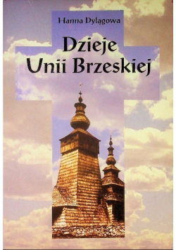 Dzieje Unii Brzeskiej