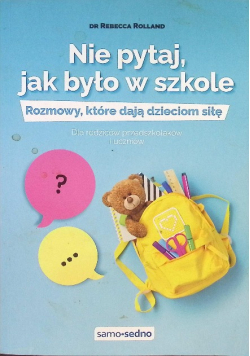 Nie pytaj, jak było w szkole
