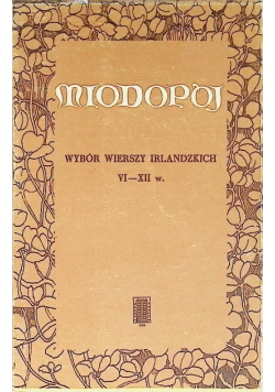 Miodopój Wybór wierszy irlandzkich VI - XII w
