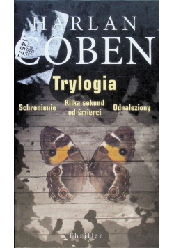 Trylogia Schronienie / Kilka sekund od śmierci / Odnaleziony