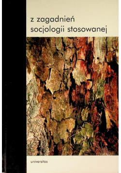 Z zagadnień socjologii stosowanej