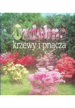Ozdobne krzewy i pnącza