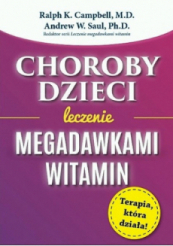 Choroby dzieci Leczenie megadawkami witamin
