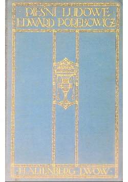 Pieśni ludowe celtyckie, germańskie, romańskie, 1909 r.