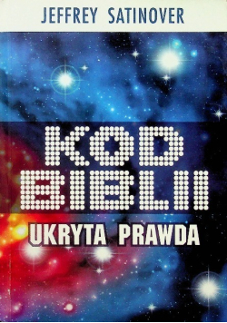 Kod Biblii Ukryta prawda