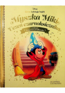 Złota Kolekcja Bajek Tom 142 Myszka Miki Uczeń czarnoksiężnika