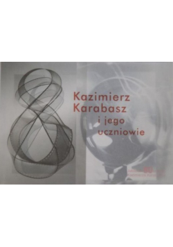 Kazimierz Karabasz i jego uczniowie