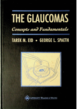 The Glaucomas: Concepts and Fundamentals