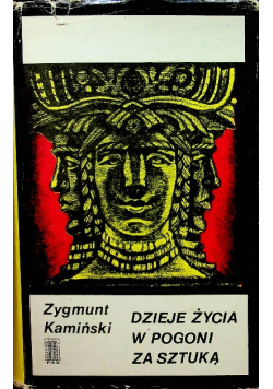Dzieje życia w pogoni za sztuką