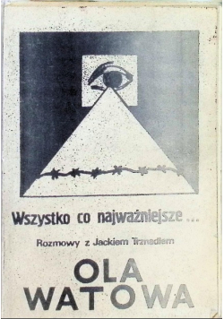 Wszystko co najważniejsze rozmowy z Jackiem Trznadlem