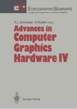 Advances in Computer Graphics Hardware
