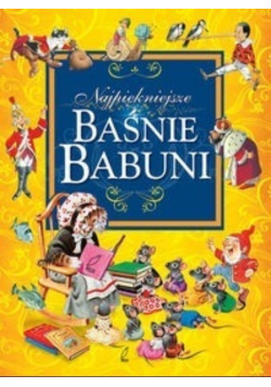 Najpiękniejsze bajki babuni