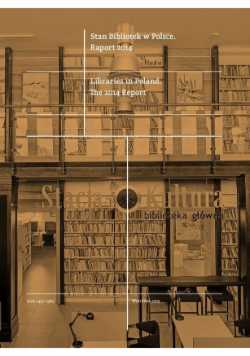 Stan Bibliotek w Polsce Raport 2014