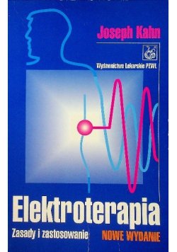 Elektroterapia Zasady i zastosowanie