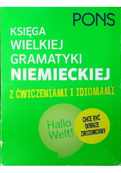 Księga wielkiej gramatyki niemieckiej z ćwiczeniami  i idiomami