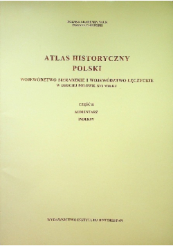 Atlas historyczny Polski województwo Sieradzkie i województwo Łęczyckie Część II