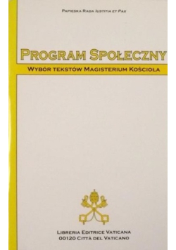 Program społeczny Wybór tekstów Magisterium Kościoła