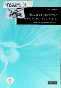 Homo et Societas. Wokół pracy socjalnej 2/2017