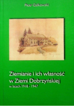 Ziemianie i ich własność w Ziemi Dobrzyńskiej
