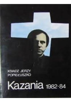 Kazania 1982-84
